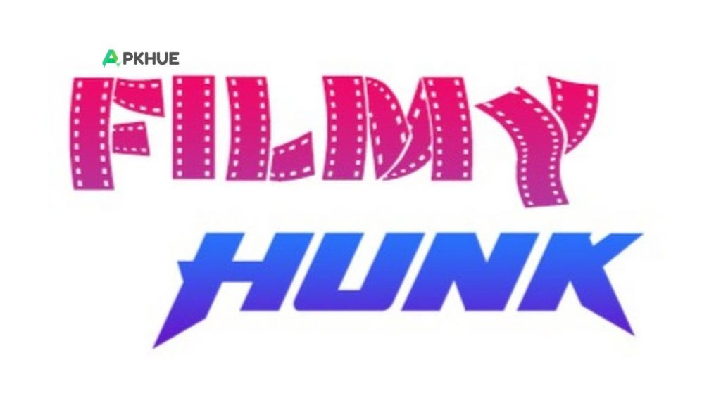 FilmyHunk APK – Ultimate Mobile Entertainment Hub for Movie Lovers FilmyHunk