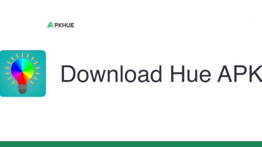 APK Hue APK 3.0: Ultimate Android APK Repository for Apps, Mods, and Customization APK Hue APK